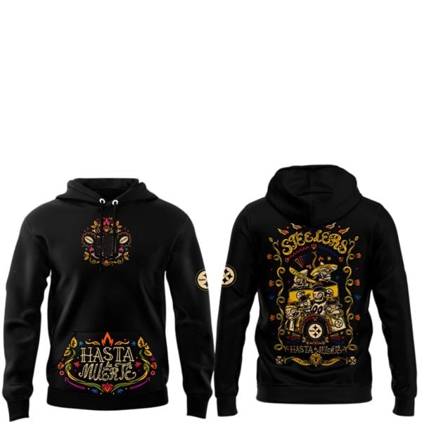 2025 Steelers Hasta la Muerte Hoodie 2