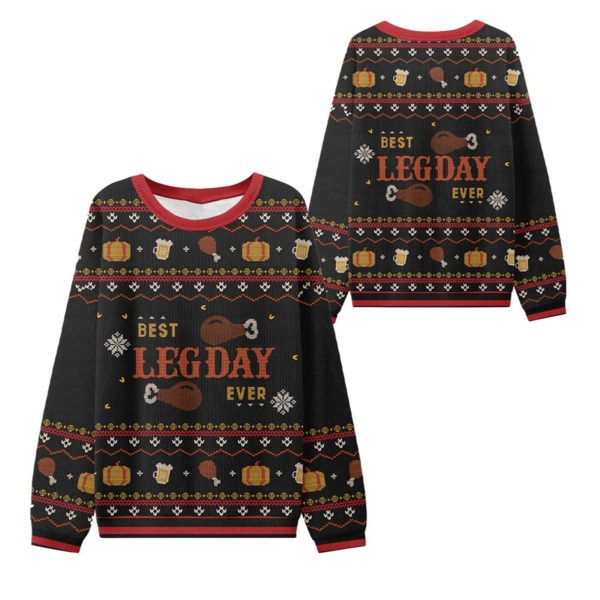 2025 Thanksgiving Best Leg Day Ever Ugly Sweater 1 2