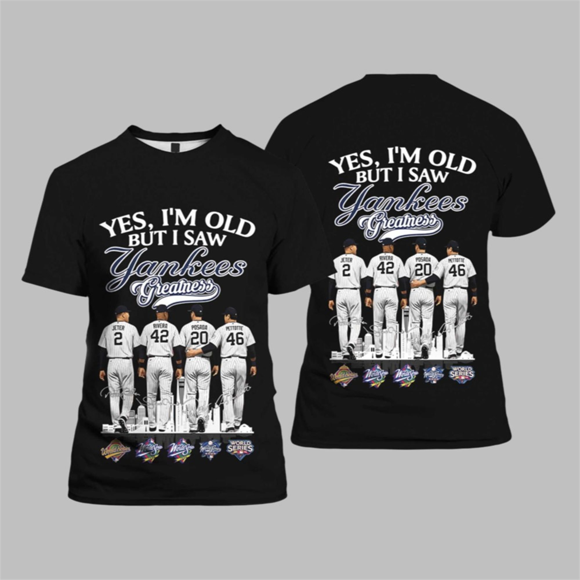 2025 Yes Im Old But I Saw Yankees Greatness Shirt 1 1 2025 Yes Im Old But I Saw Yankees Greatness Shirt 1 1