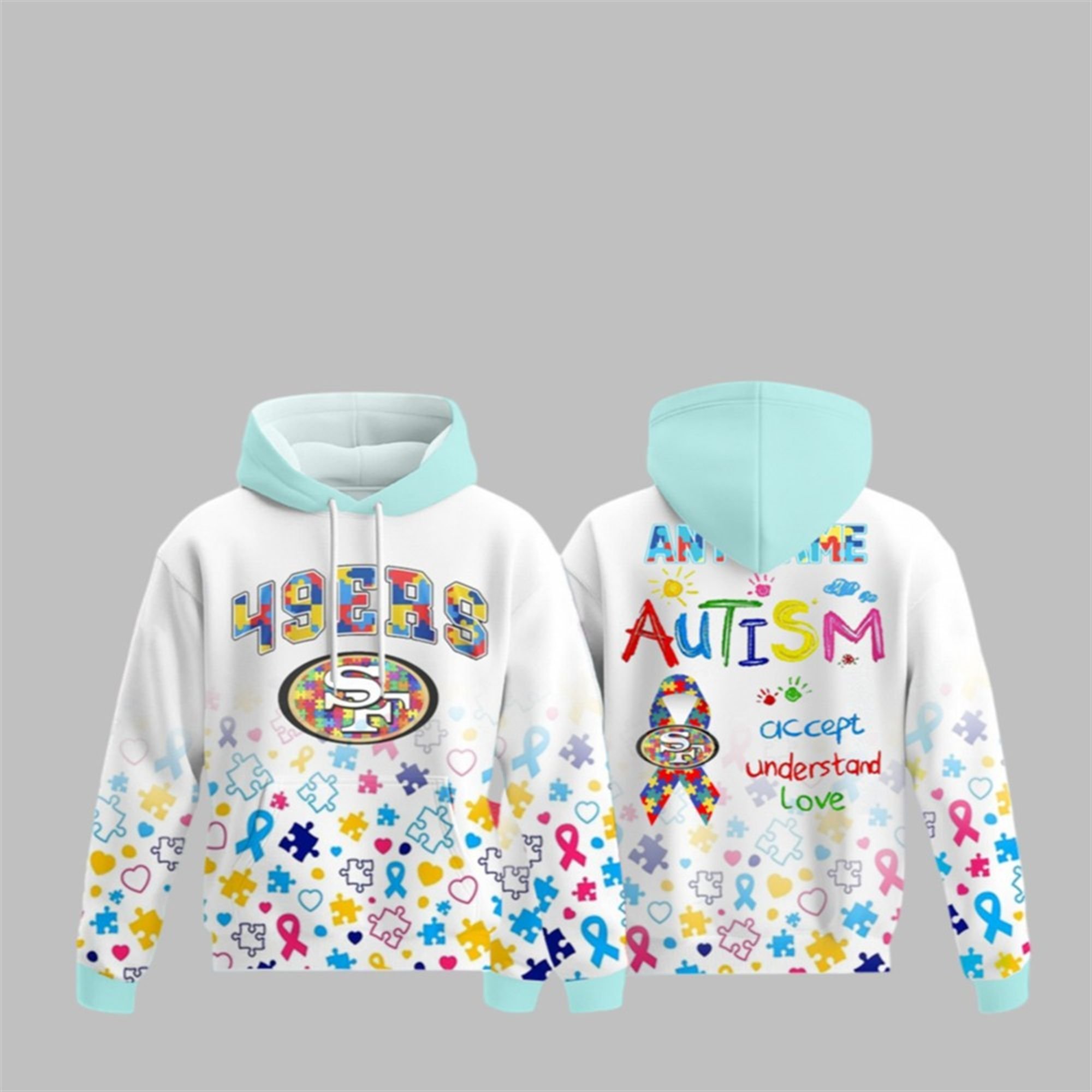49ers Autism Accept Understand Love 2025 Hoodie 1 1 49ers Autism Accept Understand Love 2025 Hoodie 1 1