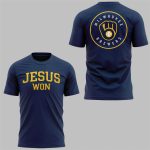 Brewers Jesus Won 2025 Shirt