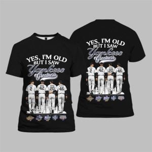 2025 Yes Im Old But I Saw Yankees Greatness Shirt 1 1