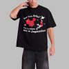 Are You Asia Cuz Im China Get In Japanties Shirt 0 1