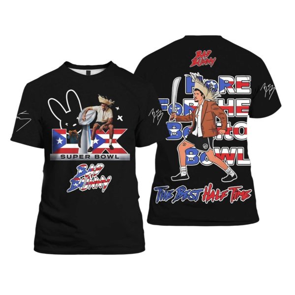 Bad Bunny Here For The Benito Bowl The Best Half Time 2025 Shirt 1 2