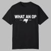 Baker Mayfield Buccaneers What An Op Shirt 0 0
