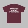 Battered Aggie Syndrome Shirt 0 0