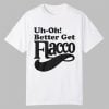 Bengals Uh Oh Better Get Flacco Shirt 0 0