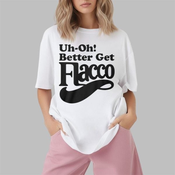 Bengals Uh Oh Better Get Flacco Shirt 1 2