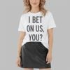Blue Jays Fans I Bet On Us You Shirt 7 Blue Jays Fans I Bet On Us You Shirt 0 0 3