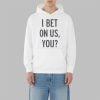 Blue Jays Fans I Bet On Us You Shirt 9 Blue Jays Fans I Bet On Us You Shirt 0 0 5