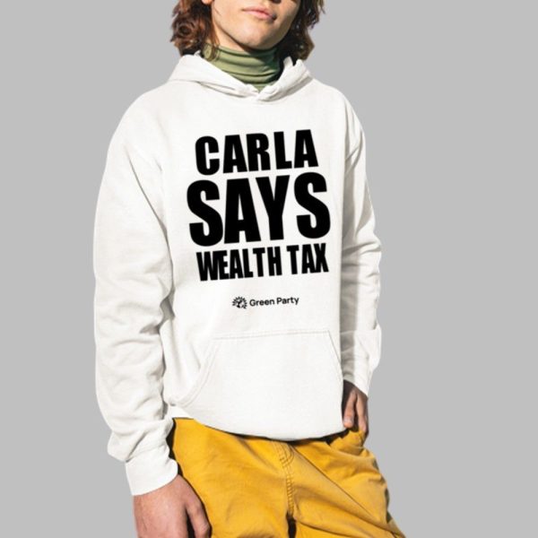 Carla Says Wealth Tax Shirt 2 3