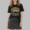 Chargers Max Duggan Super Chargers Shirt 6 Chargers Max Duggan Super Chargers Shirt