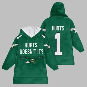 2025 Philadelphia Hurts Doesnt It Blanket Hoodie 1