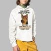 Dog You Cant Fix Stupid But You Can Watch It In Action On Facebook Every Day Shirt 2 1