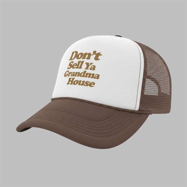 Dont Sell Ya Grandma House Hat 1