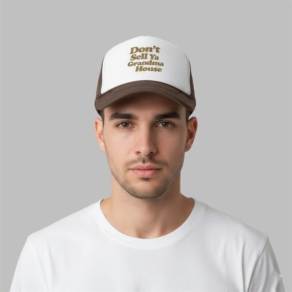Dont Sell Ya Grandma House Hat 3