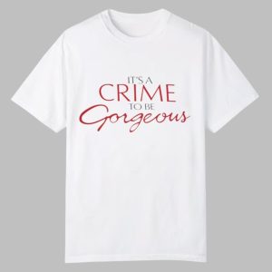 Doja Cat Its a Crime to Be Gorgeous Shirt 0 0