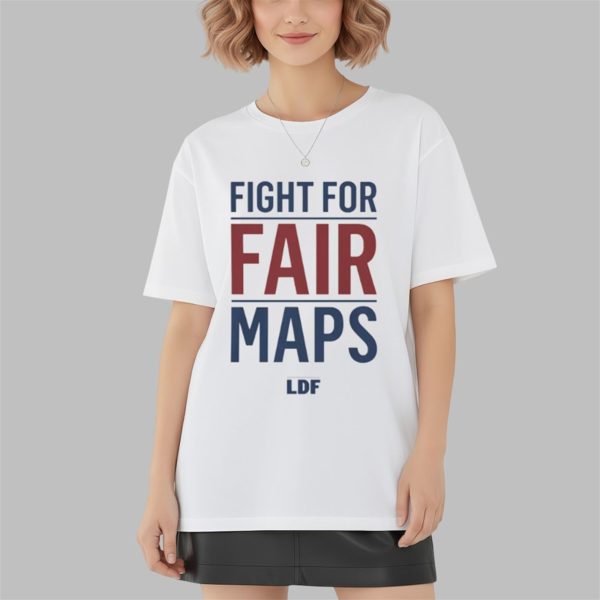 Fight For Fair Maps Shirt 3 4