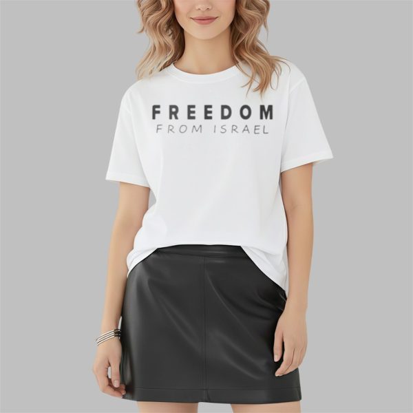 Freedom From Israel Shirt 3 4