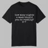 How Many Nights A Week Should You Be Reading 6 7 Shirt 10 How Many Nights A Week Should You Be Reading 6 7 Shirt 0 0