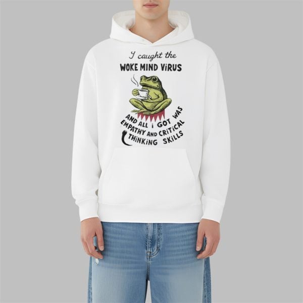 I Caught The Woke Mind Virus Frog Shirt 3 10