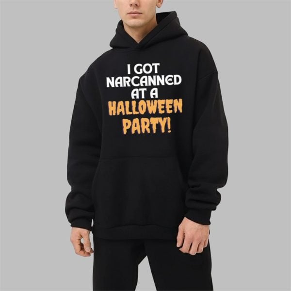 I Got Narcanned At A Halloween Party Shirt 2 1