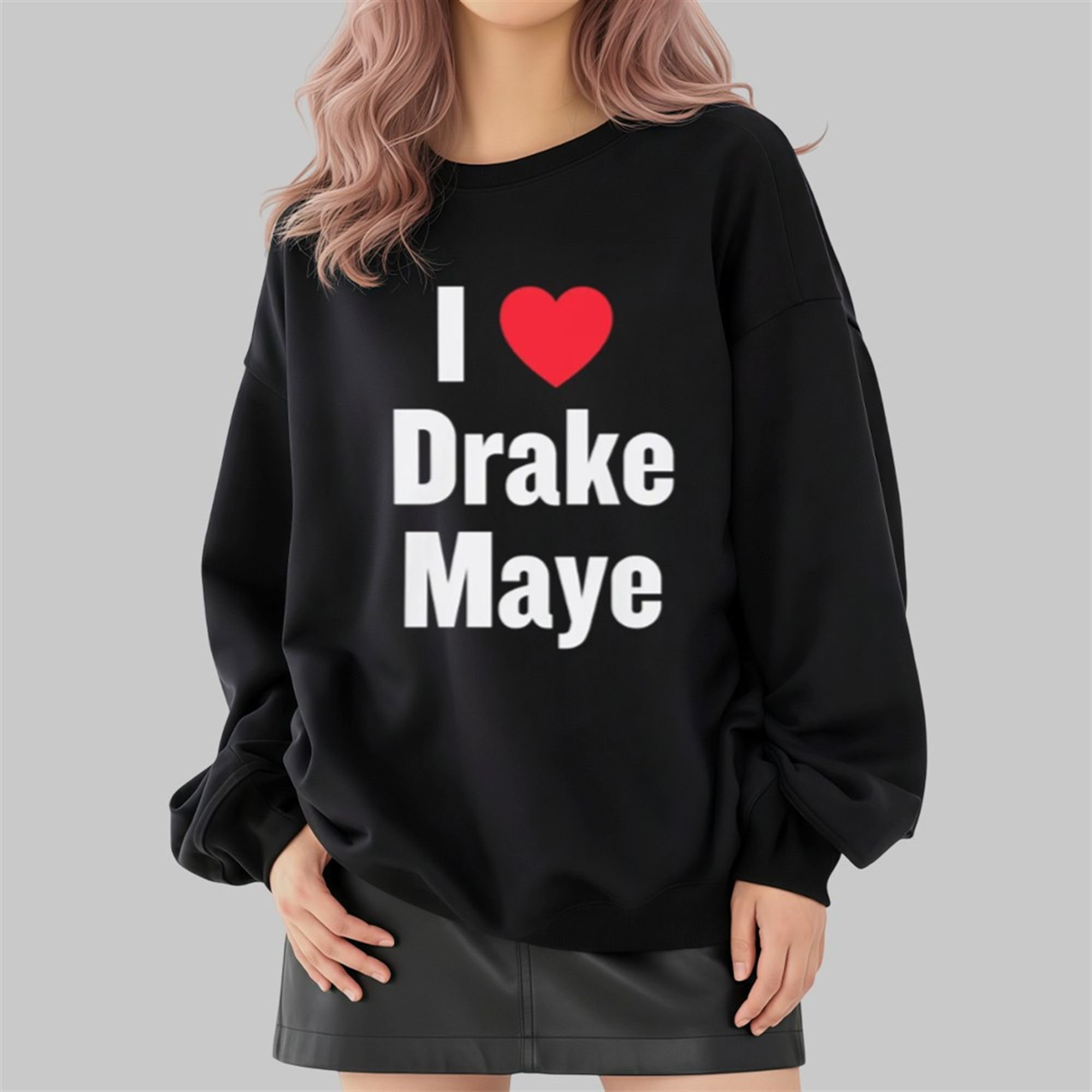 I Love Drake Maye Shirt 4 I Love Drake Maye Shirt 2 4