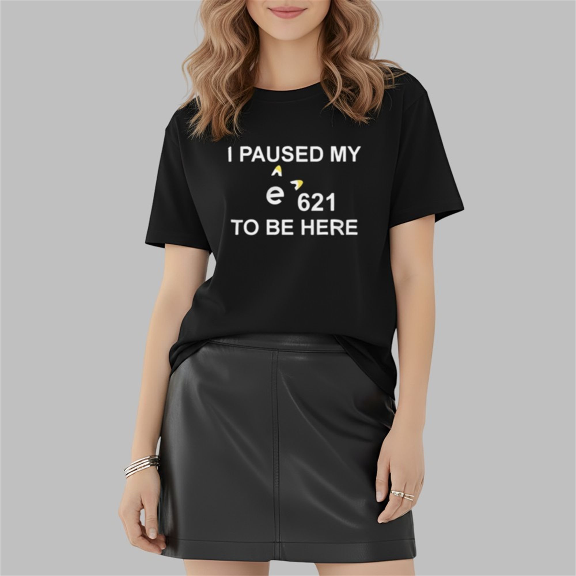 I Paused My E621 To Be Here Shirt 2 2 I Paused My E621 To Be Here Shirt 2 2