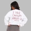 I Told ChatGPT About U Shirt 3