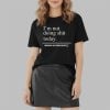 Im Not Doing Shit Today Shirt 2 2