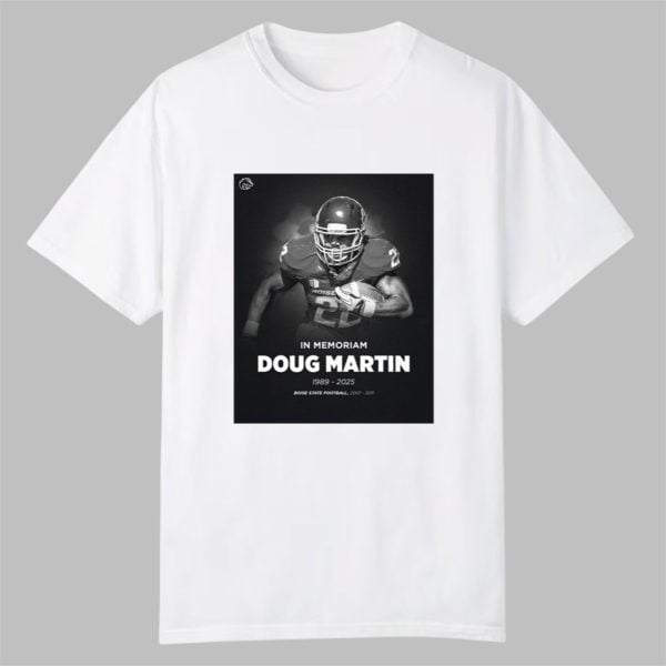 In Memoriam Doug Martin 1989 2024 Boise State Shirt 0 0