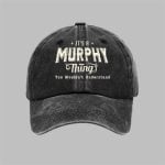 It's A Murphy Thing You Wouldn't Understand Hat