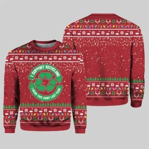 2025 I Support Recycling Ugly Sweater Christmas 1