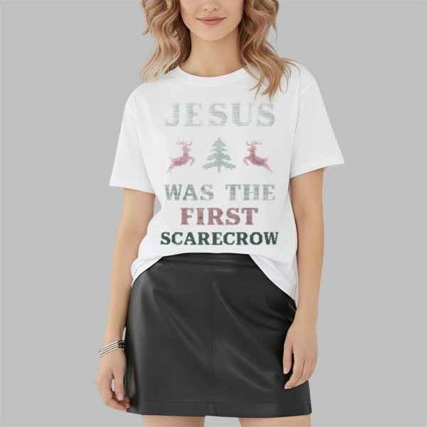 Jesus Was The First Scarecrow Shirt 3 4