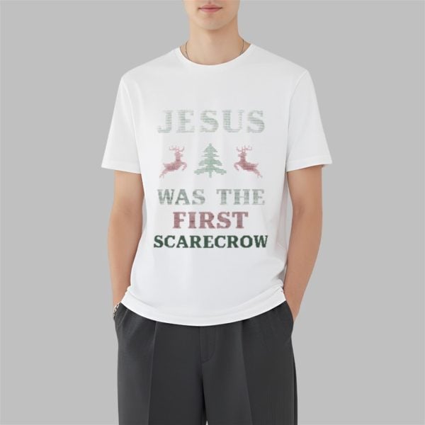 Jesus Was The First Scarecrow Shirt 3 7