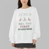 Jesus Was The First Scarecrow Shirt 3 9