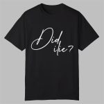 Kla Did I Lie Shirt