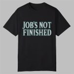 Mariners Cal Raleigh Job's Not Finished Shirt