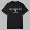 Mike North Catholic School Survivor Shirt 11 Mike North Catholic School Survivor Shirt 0 0