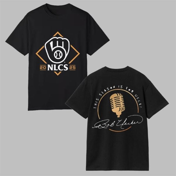 Milwaukee Brewers 2025 NLCS This Season Is For UECK Shirt 0