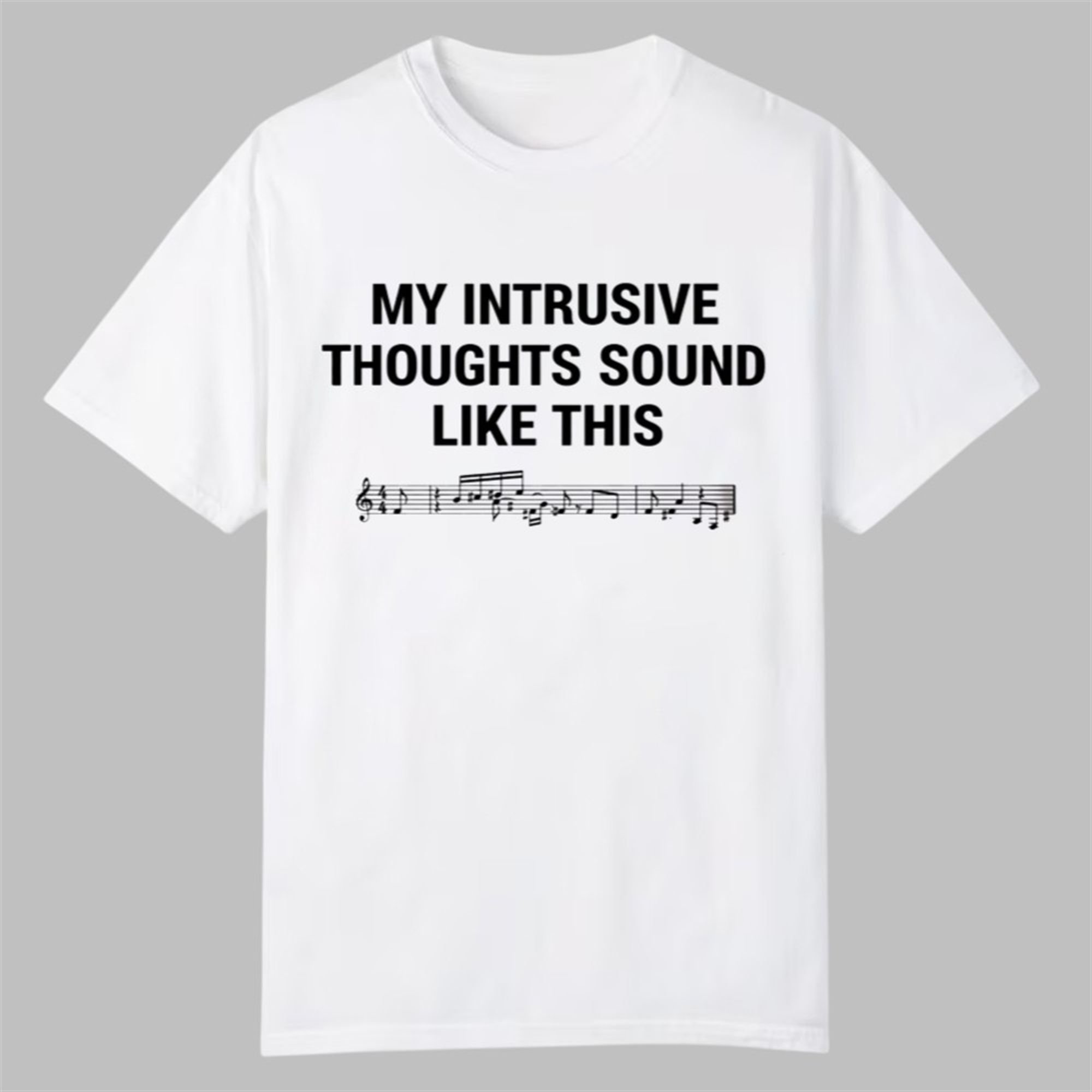 My Intrusive Thoughts Sound Like This Shirt 1 My Intrusive Thoughts Sound Like This Shirt 0 0