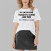 My Intrusive Thoughts Sound Like This Shirt 7 My Intrusive Thoughts Sound Like This Shirt 3 4