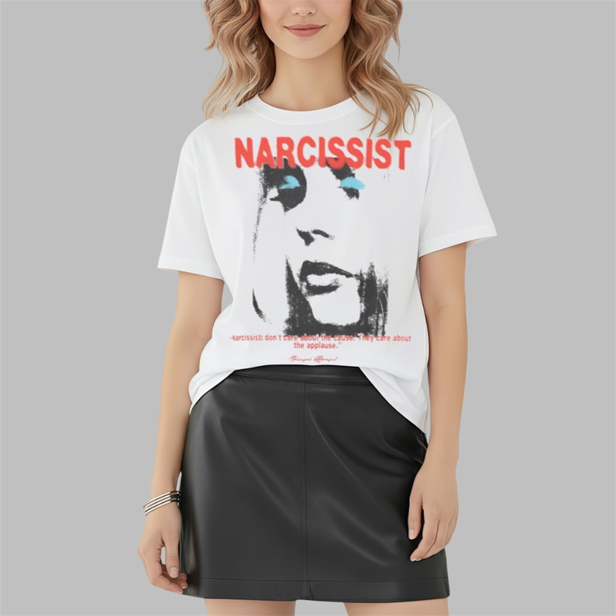 Narcissist Don't Care About The Cause Shirt Narcissist Don't Care About The Cause Shirt