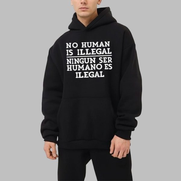No Human Is Illegal Ningun Ser Humano Es Ilegal Shirt 2 1