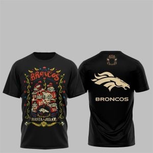 1 2025 Broncos Hasta la Muerte Shirt