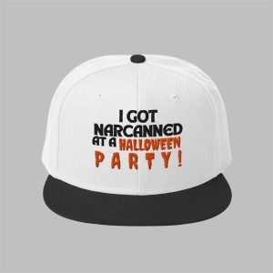 I Got Narcanned At A Halloween Party Hat 1