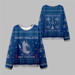 Overstimulated but Festive Ugly Sweater 2025 Christmas