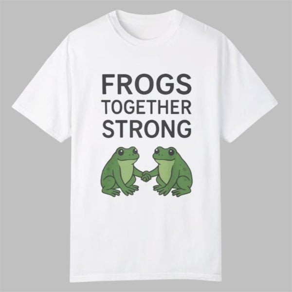 Portland Frogs Together Strong Shirt 0 0