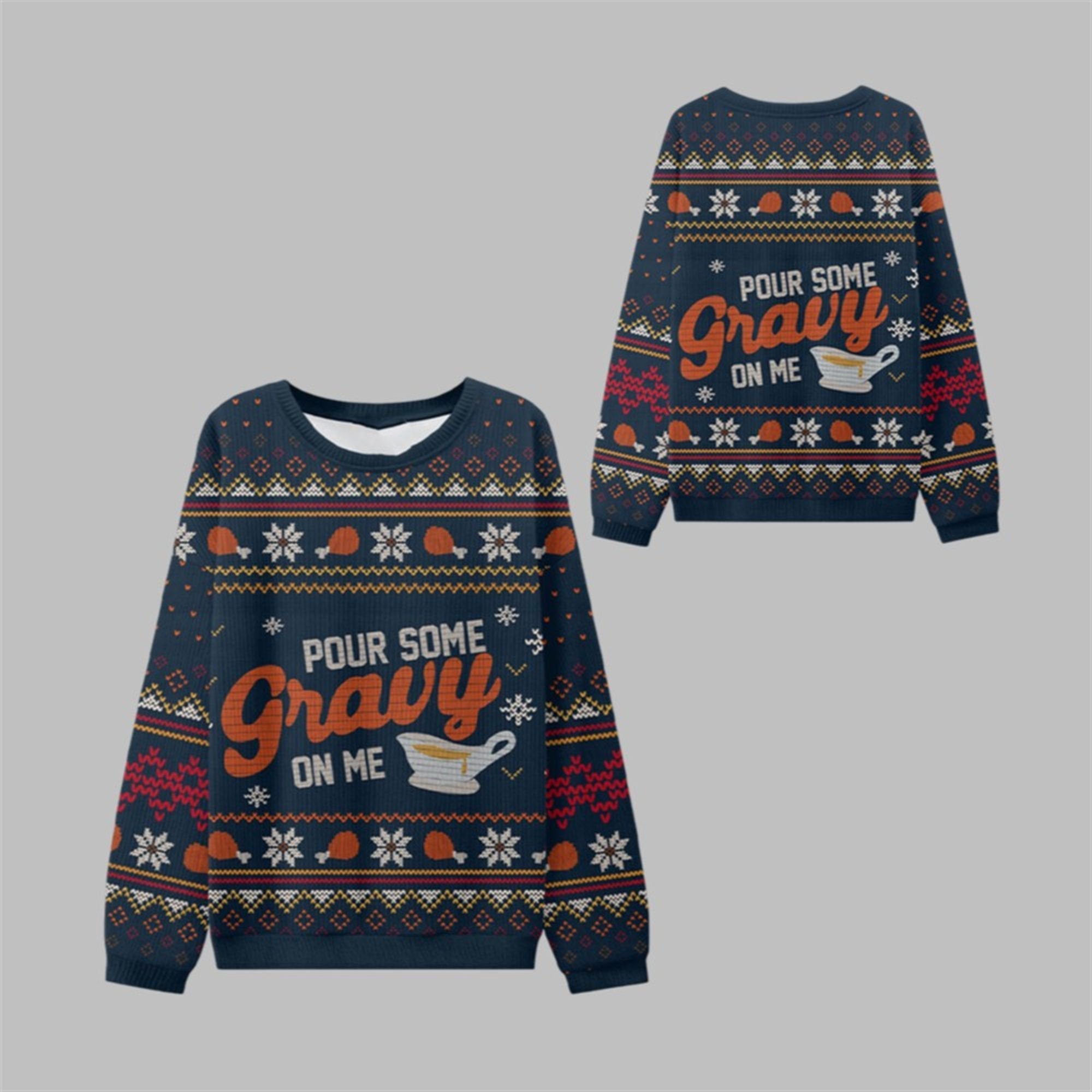Pour Some Gravy On Me Thanksgiving Ugly Sweater 1 1 Pour Some Gravy On Me Thanksgiving Ugly Sweater 1 1