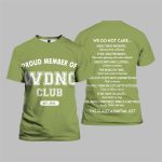 Proud Member Of WDNC Club Est 2025 We Do Not Care Shirt